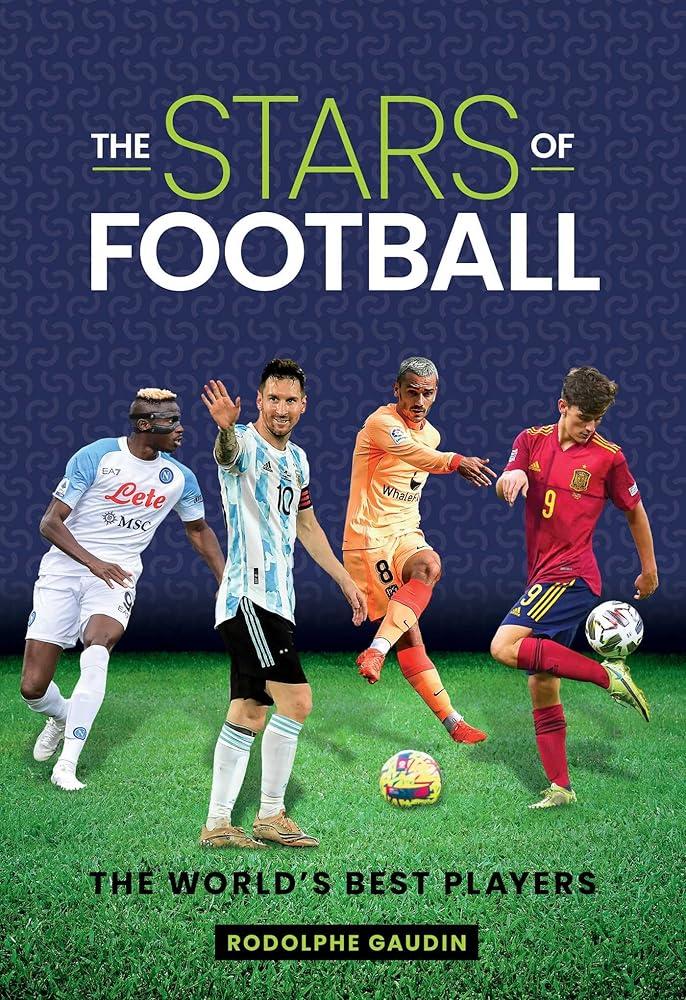 The Stars of Football : The World's Best 2024 Players