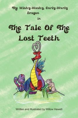 The Tale of the Lost Teeth