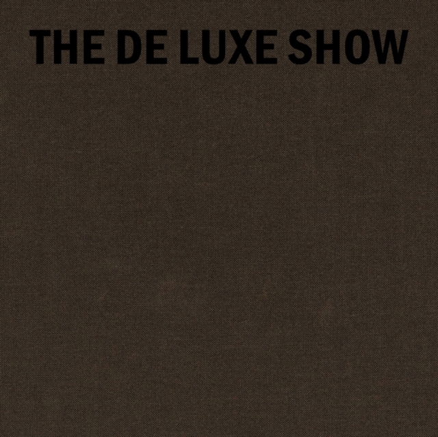 The De Luxe Show
