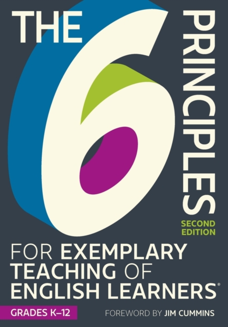 The 6 Principles for Exemplary Teaching of English Learners®