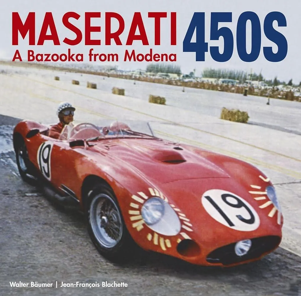 Maserati 450S : A Bazooka from Modena