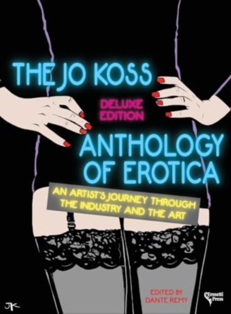 The Jo Koss Anthology of Erotica, Deluxe Edition