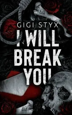 I Will Break you : 1