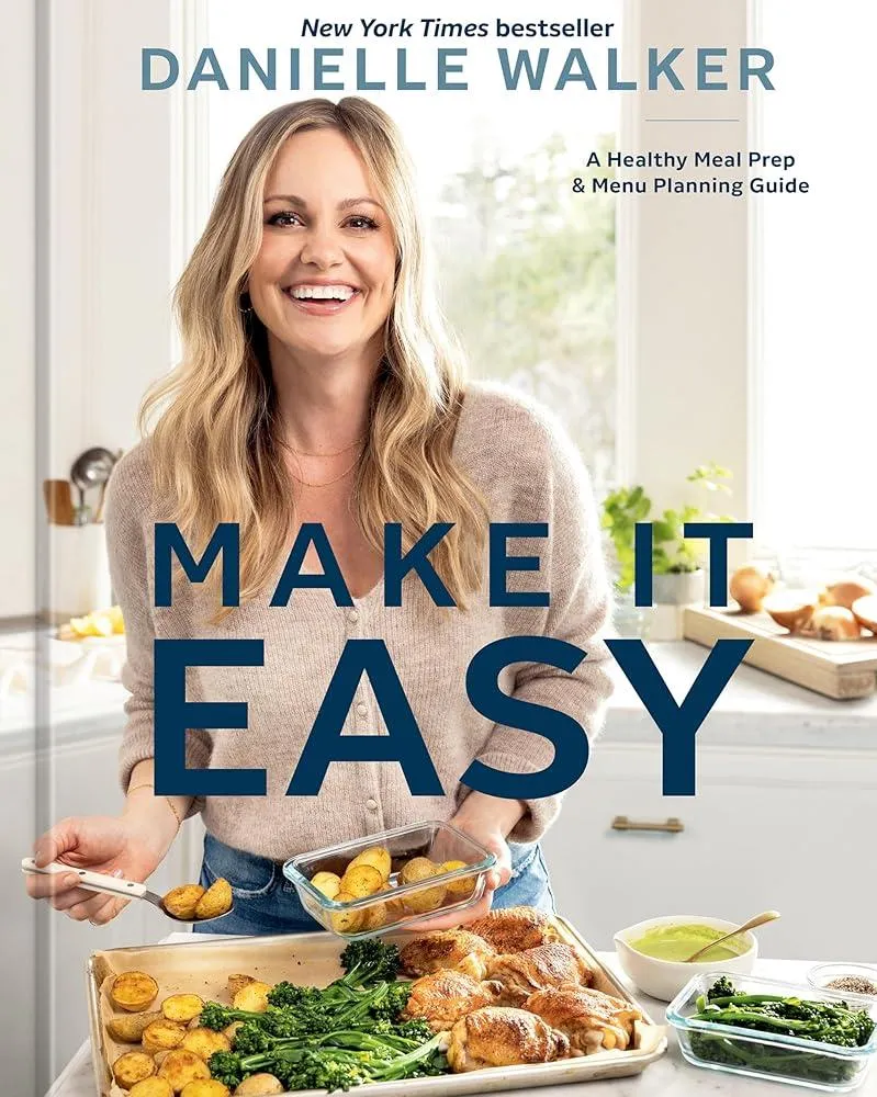 Make It Easy : A Healthy Meal Prep and Menu Planning Guide [A Cookbook]