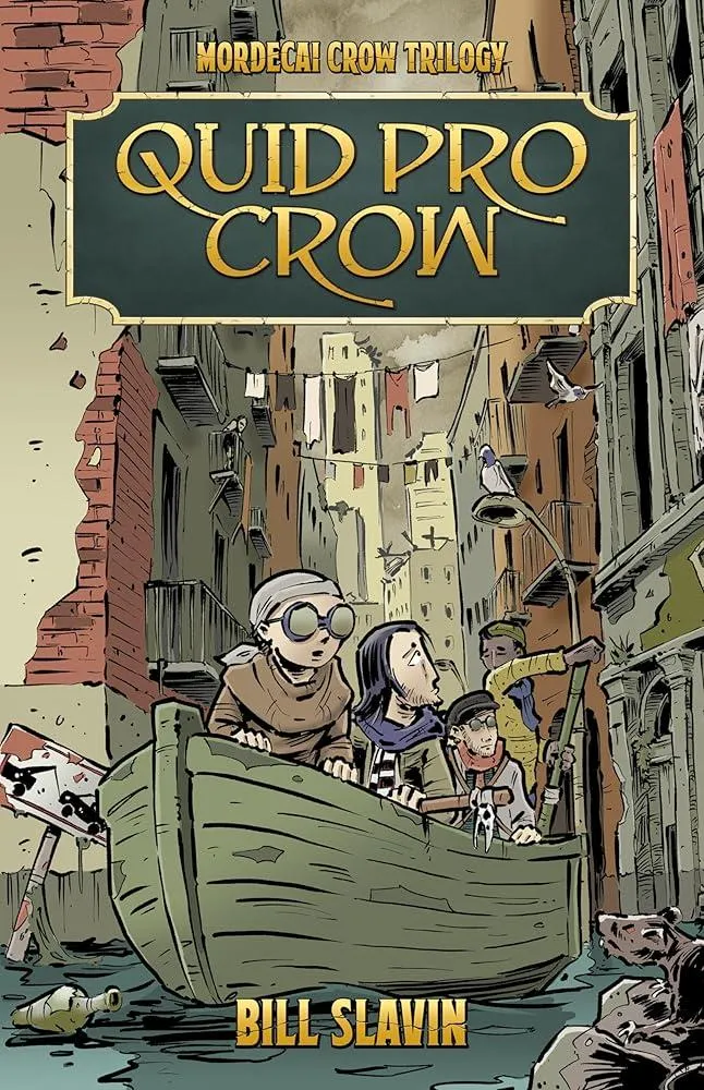 Quid Pro Crow : Mordecai Crow #2