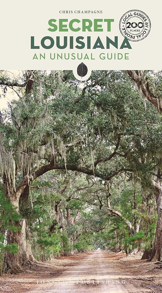 Secret Louisiana Guide