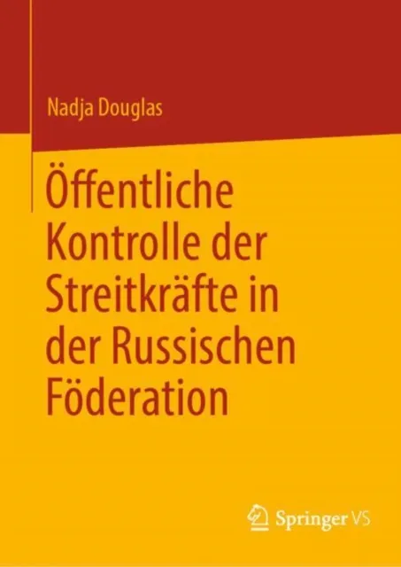 Offentliche Kontrolle Der Streitkrafte in Der Russischen Foderation (2024)
