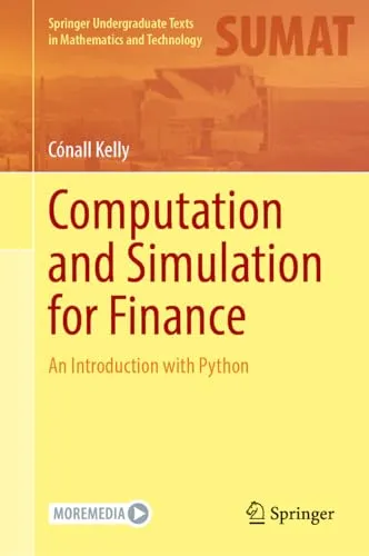 Computation and Simulation for Finance