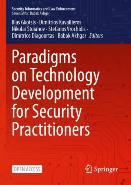 Paradigms on Technology Development for Security Practitioners