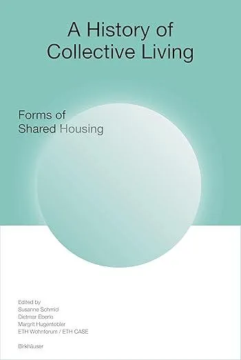 A History of Collective Living