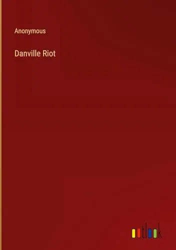 Danville Riot