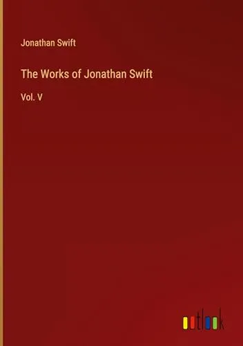 The Works of Jonathan Swift