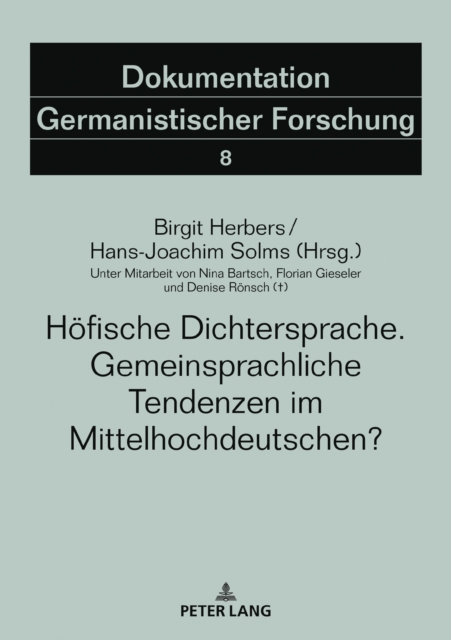 Hoefische Dichtersprache. Gemeinsprachliche Tendenzen Im Mittelhochdeutschen?