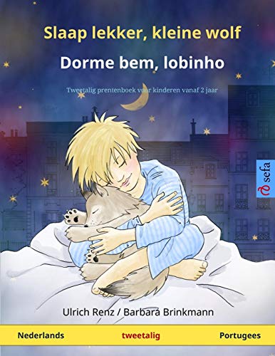 Slaap lekker, kleine wolf - Dorme bem, lobinho (Nederlands - Portugees) : Tweetalig kinderboek, met online audioboek