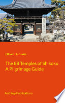 The 88 Temples of Shikoku