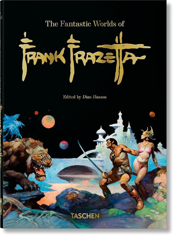 The Fantastic Worlds of Frank Frazetta. 40th Ed.