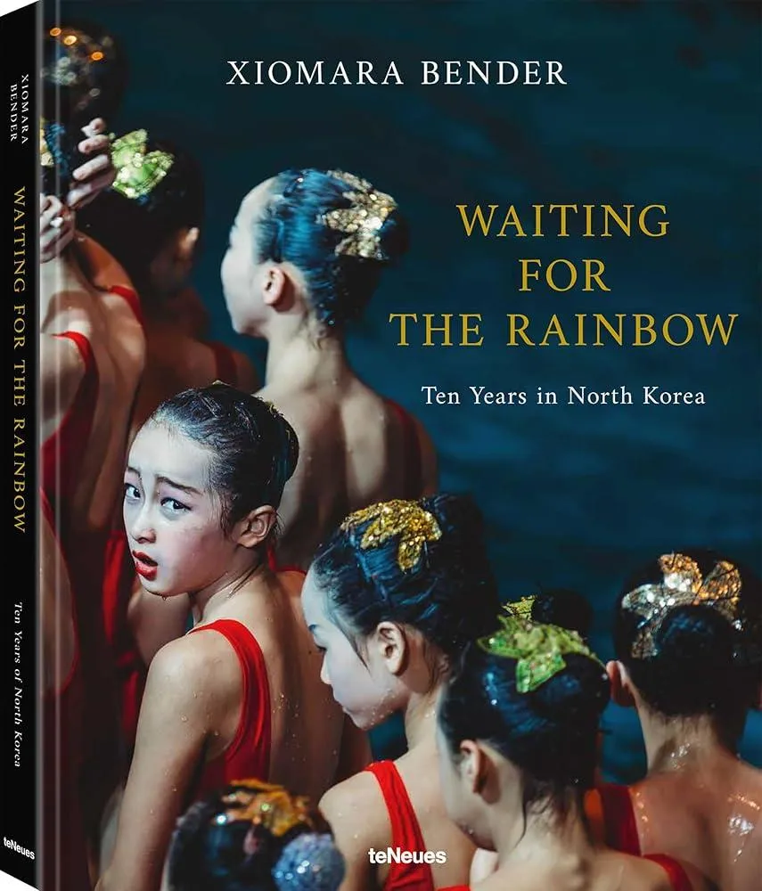 Waiting for the Rainbow : Ten Years in North Korea