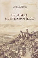 Un Posible Cuento Esoterico