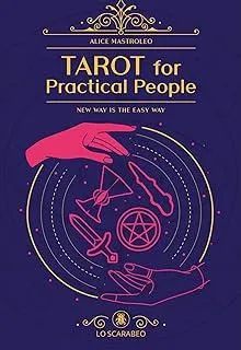 Tarot for Practical People : New Way is the Easy Way