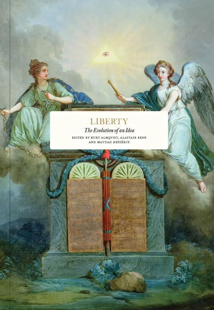 Liberty : The Evolution of an Idea