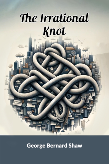 The Irrational Knot (Edition2024)