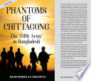 Phantoms of Chittagong—The Fifth Army in Bangladesh (Reprint, 2024)