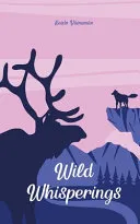 Wild Whisperings