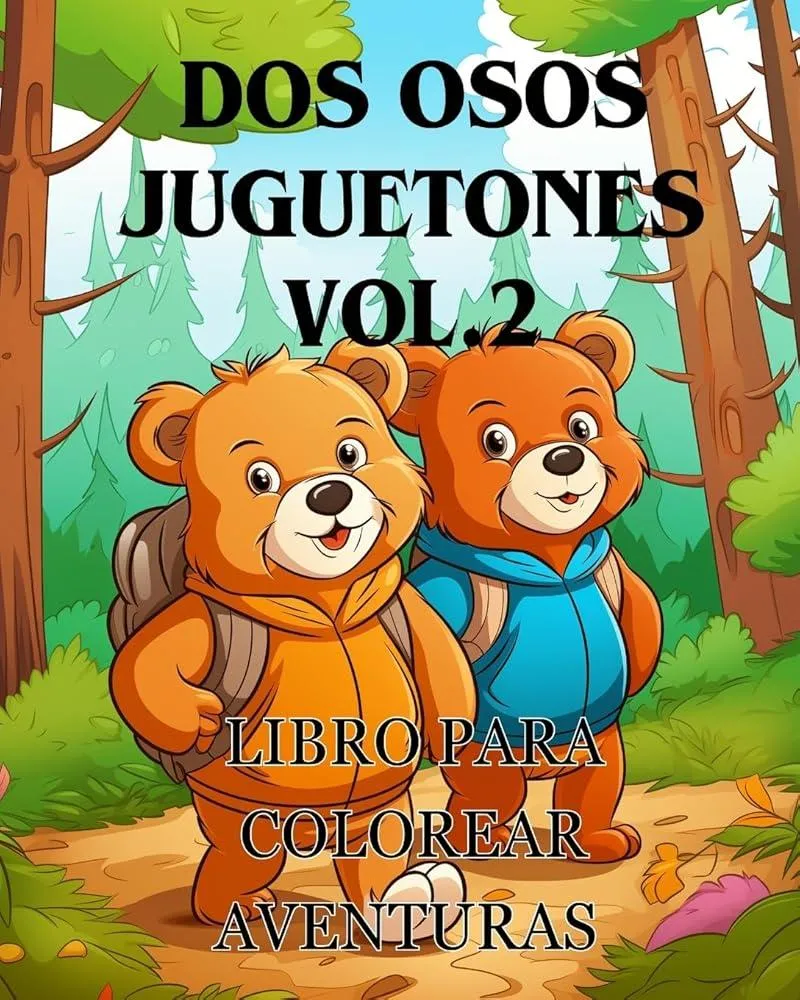 Libro para colorear Aventuras con dos osos juguetones vol.2 : El libro para colorear Adorable con dos osos Una aventura para colorear