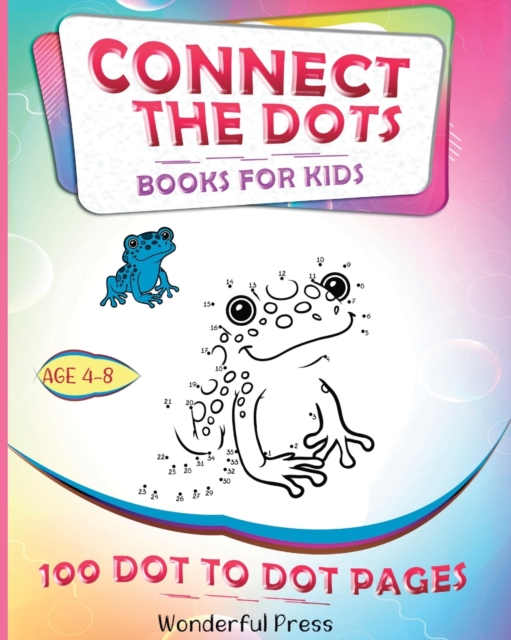 CONNECT THE DOTS for Kids Ages 4-8 - 100 Dot to Dot Puzzles