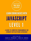Learn Coding Basics in Hours With JavaScript Level 1