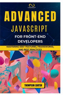 Advanced JavaScript for Front-End Developers