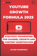 YouTube Growth Formula 2025