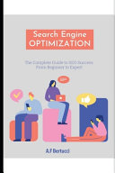 The Complete Guide to SEO Success