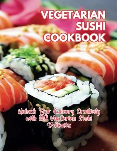 Vegetarian Sushi Cookbook