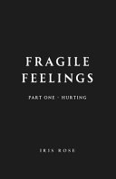 Fragile Feelings