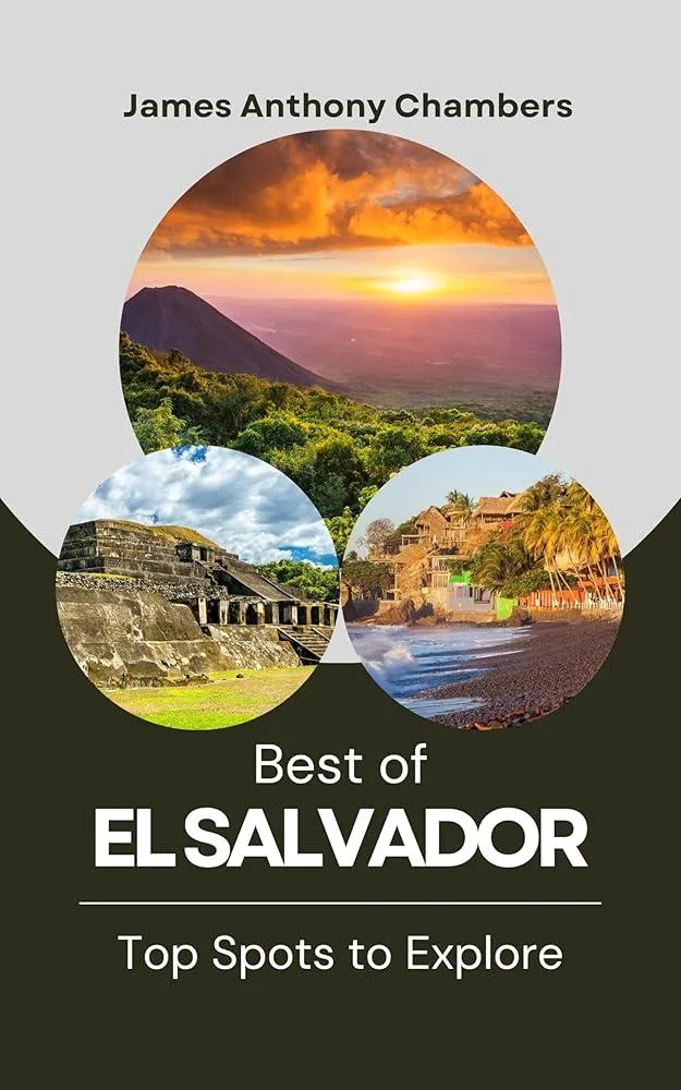 Best of El Salvador : Top Spots to Explore