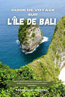 Guide De Voyage Sur L'ile De Bali