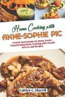 Home Cooking with Anne Sophie Pic