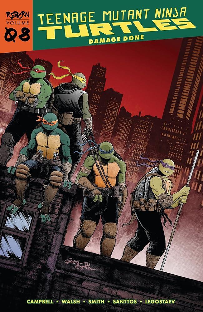 Teenage Mutant Ninja Turtles: Reborn, Vol. 8 - Damage Done