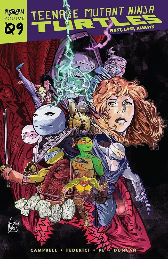 Teenage Mutant Ninja Turtles: Reborn, Vol. 9 - First, Last, Always