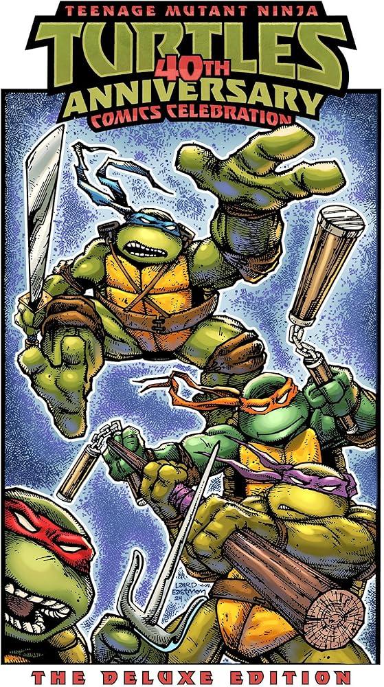 Teenage Mutant Ninja Turtles: 40th Anniversary Comics Celebration : The Deluxe Edition