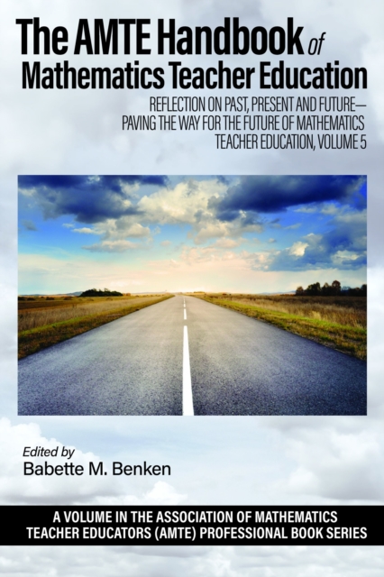 The Amte Handbook of Mathematics Teacher Education