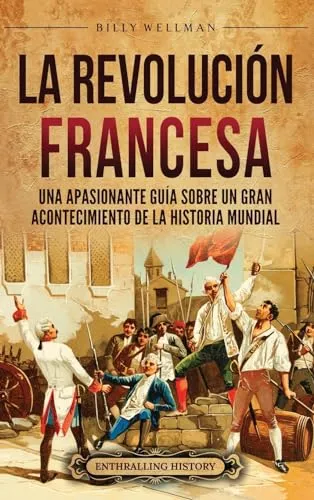 La Revolucion Francesa