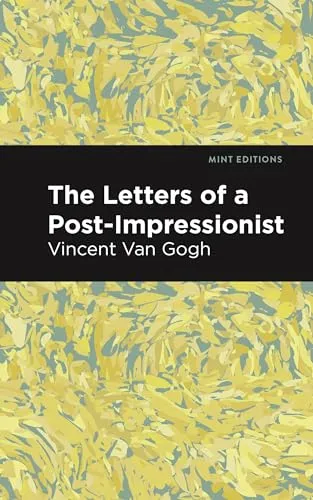 The Letters of a Post-Impressionist