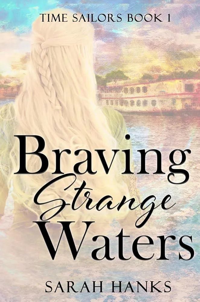 Braving Strange Waters : 1