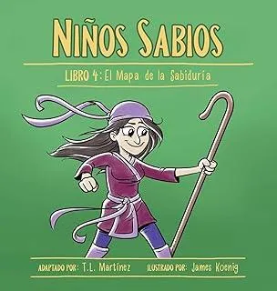 Ninos Sabios : Libro 4: El Mapa de la Sabiduria : 1