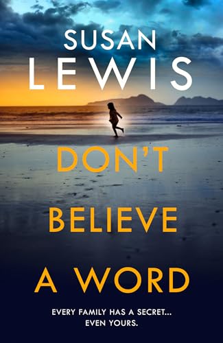 Don’t Believe A Word