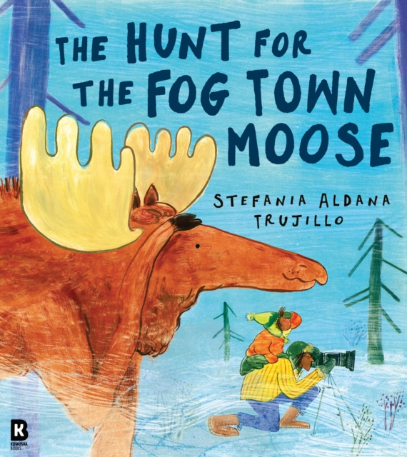 The Hunt for the Fog Town Moose