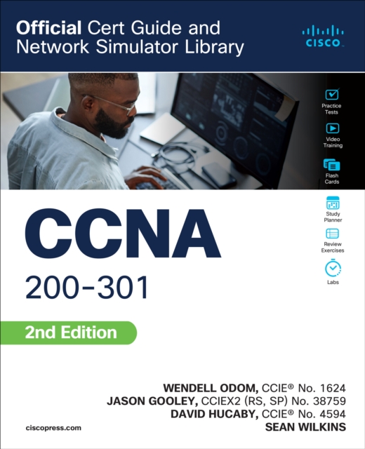 CCNA 200-301 Official Cert Guide and Network Simulator Library, Second Edition