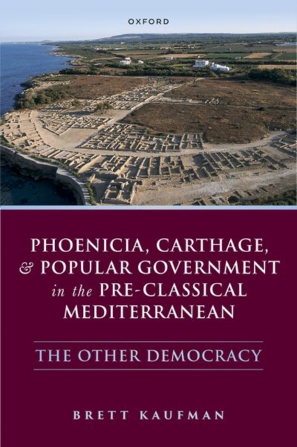 Phoenicia, Carthage, and Popular Government in the Pre-Classical Mediterranean